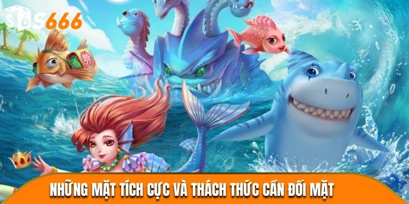 Những mặt tích cực và thách thức cần đối mặt